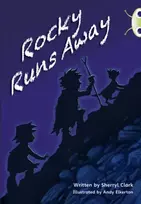 KNYGA Sherryl Clark Bug Club Guided Fiction Year Two Lime A Rocky Runs Away