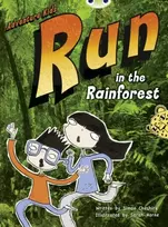 KNYGA Simon Cheshire Bug Club Independent Fiction Year Two Turquoise A Adventure Kids: Run in the Rainforest