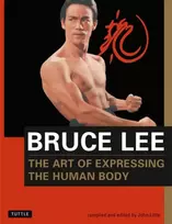 KNYGA Bookshop Bruce Lee The Art of Expressing the Human Body