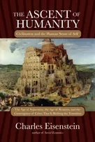 KNYGA Charles Eisenstein Ascent of Humanity