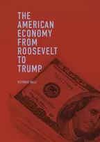 KNYGA Vittorio Valli American Economy from Roosevelt to Trump