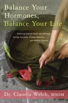 KNYGA Claudia Welch Balance Your Hormones, Balance Your Life