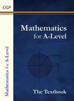 KNYGA Cgp Books A-Level Maths Textbook: Year 1 & 2