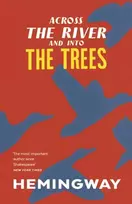 KNYGA Ernest Hemingway Across the River and into the Trees