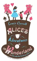 KNYGA Lewis Carroll Alice’s Adventures in Wonderland, Through the Looking Glass and Alice’s Adventures Under Ground