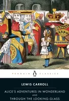 KNYGA Lewis Carroll Alice's Adventures in Wonderland and Through the Looking Glass