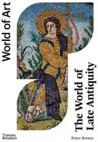 KNYGA Peter Brown World of Late Antiquity