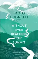 KNYGA Paolo Cognetti Without Ever Reaching the Summit
