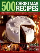 KNYGA Emma Holley 500 Christmas Recipes