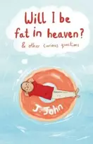 KNYGA Bookshop Will I be Fat in Heaven? and Other Curious Questions
