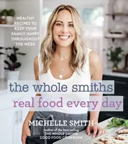 KNYGA Michelle Smith The Whole Smiths Real Food Every Day