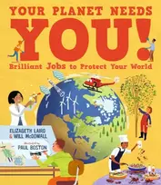 KNYGA Bookshop Your Planet Needs You! Brilliant Jobs to Protect Your World