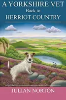 KNYGA Julian Norton Yorkshire Vet Back To Herriot Country