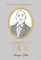 KNYGA Megan Hess Words from a Fashion Icon: Christian Dior