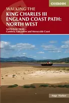 KNYGA Bookshop Walking the King Charles III England Coast Path: North West