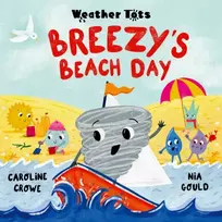 KNYGA Caroline Crowe Weather Tots: Breezy's Beach Day