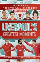 KNYGA Tom Palmer Ultimate Football Heroes Generations: Liverpool's Greatest Moments