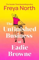 KNYGA Freya North Unfinished Business of Eadie Browne