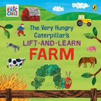 KNYGA Eric Carle Very Hungry Caterpillar’s Lift and Learn: Farm