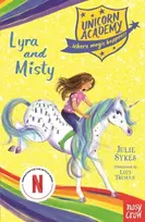 KNYGA Lucy Truman Unicorn Academy: Lyra and Misty