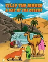 KNYGA Sara Stronach Tilly the Mouse: A Day at the Desert