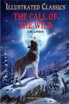 KNYGA Jack London The Call of the Wild : Illustrated Children Classics