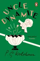 KNYGA P G Wodehouse Uncle Dynamite