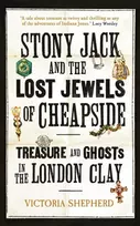 KNYGA Victoria Shepherd Stony Jack and the Lost Jewels of Cheapside