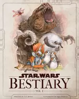 KNYGA S T Bende Star Wars Bestiary, Vol. 1