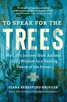 KNYGA Diana Beresford Kroeger To Speak for the Trees
