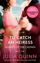 KNYGA Julia Quinn To Catch An Heiress