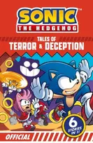 KNYGA Sonic the Hedgehog Tales of Terror and Deception: 6 Action-packed Stories in 1