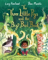 KNYGA Lucy Rowland The Three Little Pigs and the Big Bad Book