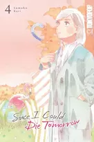 KNYGA Sumako Kari Since I Could Die Tomorrow, Volume 4