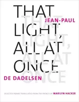 KNYGA Jean Paul de Dadelsen That Light, All at Once