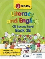 KNYGA Louise Ballantyne TeeJay Literacy and English CfE Second Level Book 2B