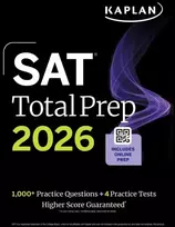 KNYGA Kaplan Test Prep SAT Total Prep 2026: Includes 4 Full Length Practice Tests, 1,100+ Practice Questions + 1 Year Access to Online Quizzes and Video Lessons and Tutorials