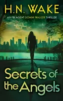 KNYGA H.N. Wake Secrets of the Angels