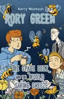 KNYGA Kerry Mcintosh Rory Žalias: The Space Beez and the World Saving Sneeze