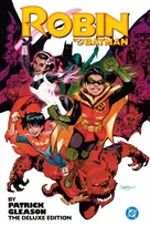 KNYGA Robin: Son of Batman by Patrick Gleason: The Deluxe Edition