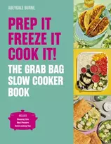 KNYGA Bookshop Prep it, Freeze it, Cook it! The Grab Bag Slow Cooker Book