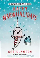 KNYGA Ben Clanton Happy Narwhalidays