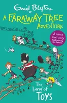 KNYGA Enid Blyton A Faraway Tree Adventure: The Land of Toys