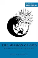 KNYGA Justin A Schell Mission of God and the Witness of the Church
