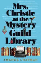 KNYGA Amanda Chapman Mrs. Christie at the Mystery Guild Library