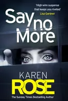 KNYGA Karen Rose Say No More (The Sacramento Series Book 2)