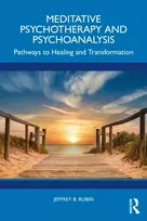 KNYGA Jeffrey B Rubin Meditative Psychotherapy and Psychoanalysis