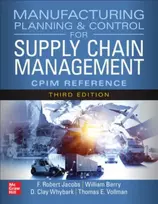 KNYGA F Robert Jacobs Manufacturing Planning and Control for Supply Chain Management: The CPIM Reference, Third Edition