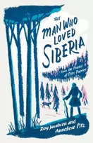KNYGA Roy Jacobsen Man Who Loved Siberia
