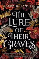 KNYGA Laura R Samotin Lure of Their Graves